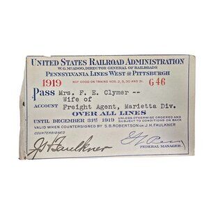 US Railroad Administration 1919 Pass Mrs. F.E. Clymer Wife Of Agent Marietta